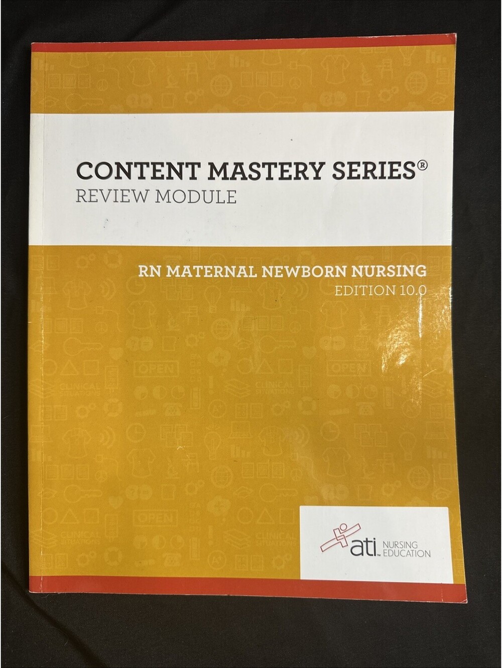 RN Maternal Newborn Nursing Edition 10. 0 by Assessment Technologies...